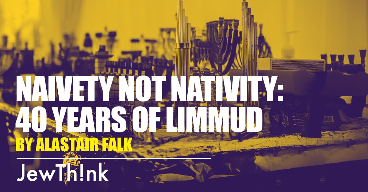 Naivety not Nativity: 40 Years of Limmud