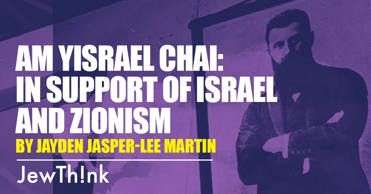Am Yisrael Chai: In Support of Israel and Zionism