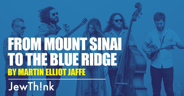 From Mount Sinai to the Blue Ridge