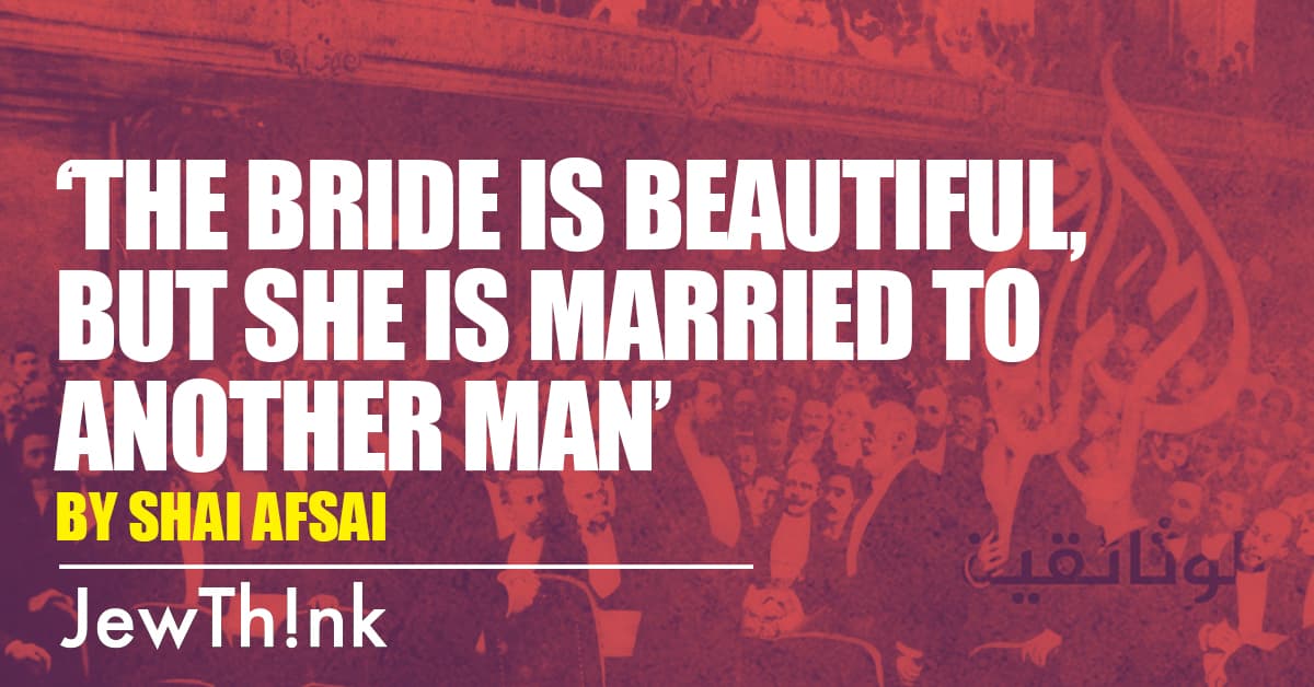 ‘The bride is beautiful, but she is married to another man’