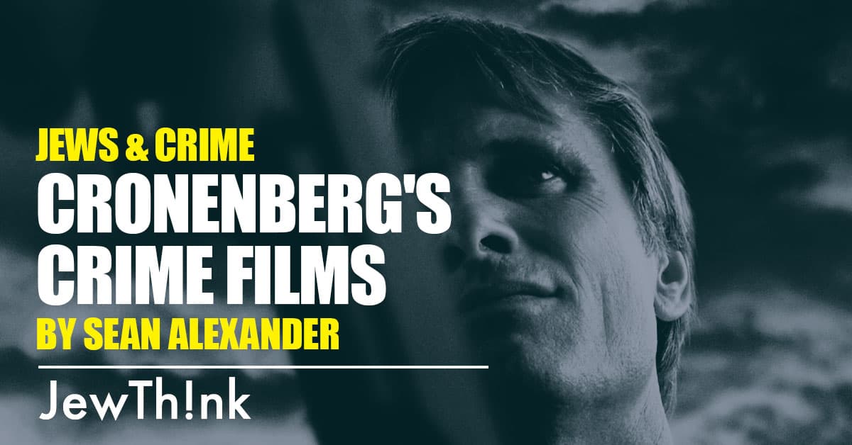 Cronenberg's Crime Films