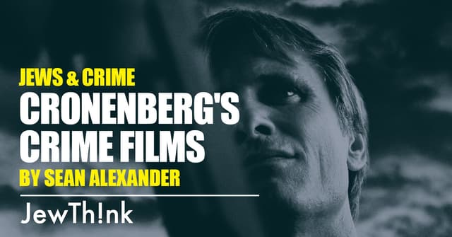 Cronenberg's Crime Films