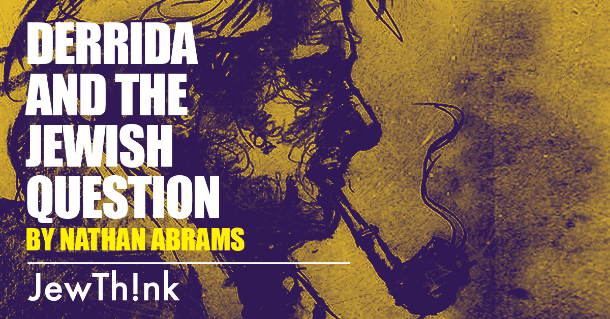 Derrida and the Jewish Question