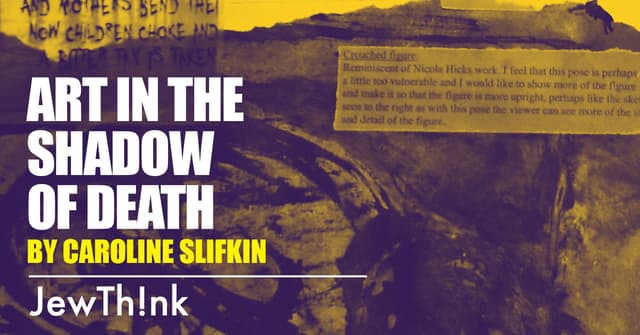 Art in the Shadow of Death