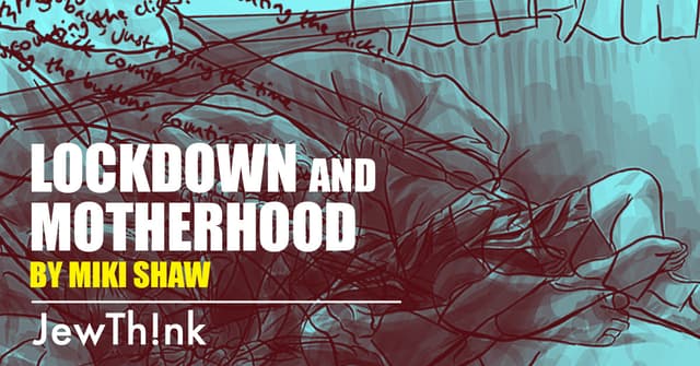 Lockdown and Motherhood