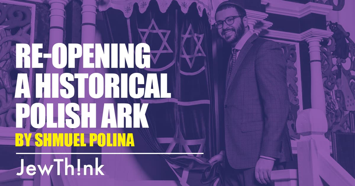 Re-Opening A Historical Polish Ark