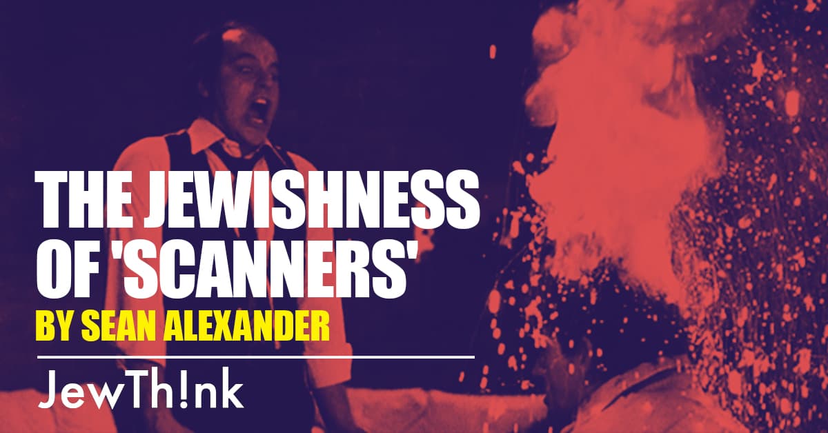 The Jewishness of 'Scanners'