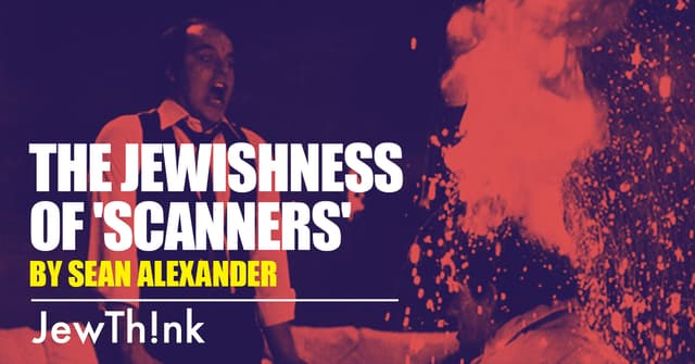The Jewishness of 'Scanners'