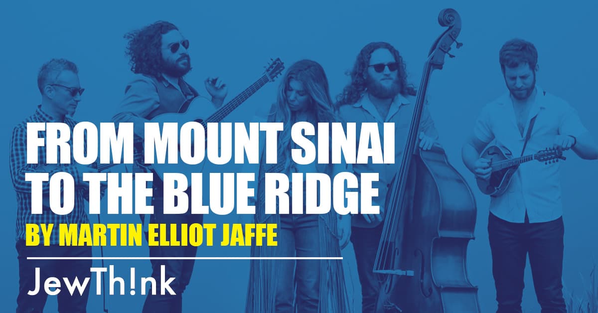 From Mount Sinai to the Blue Ridge