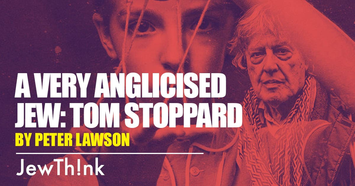 A Very Anglicised Jew: Tom Stoppard